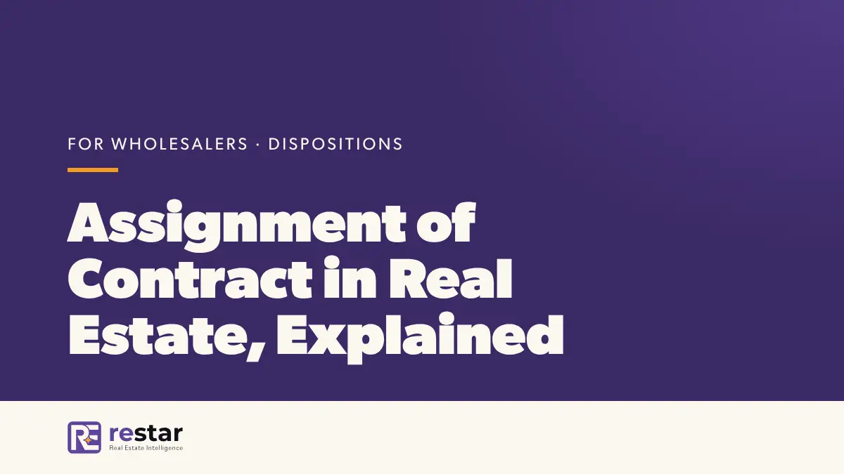 Assignment of Contract in Real Estate, Explained