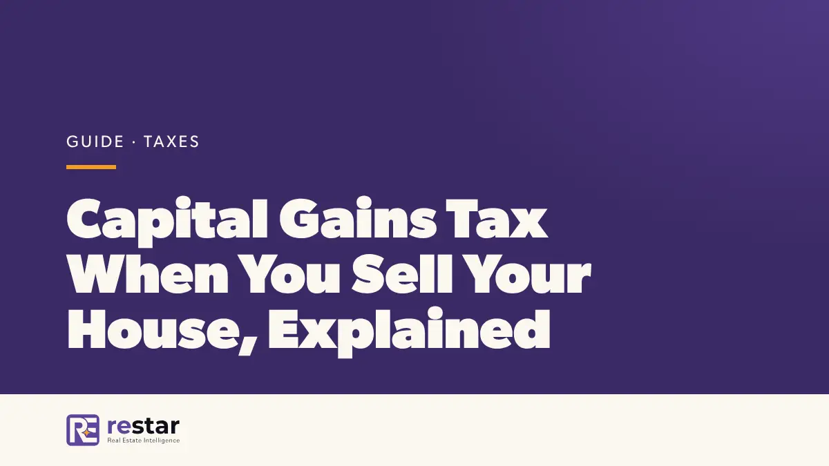 Capital Gains Tax When You Sell Your House, Explained