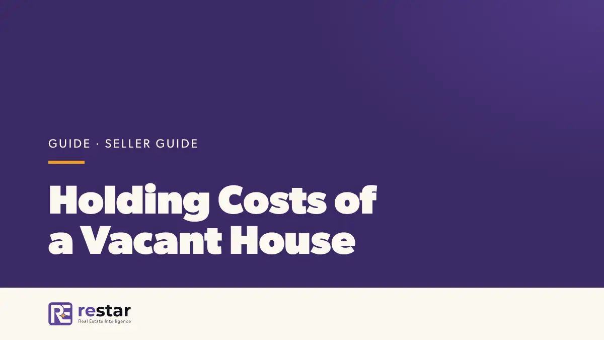 Holding Costs of a Vacant House: What Every Extra Month Actually Takes