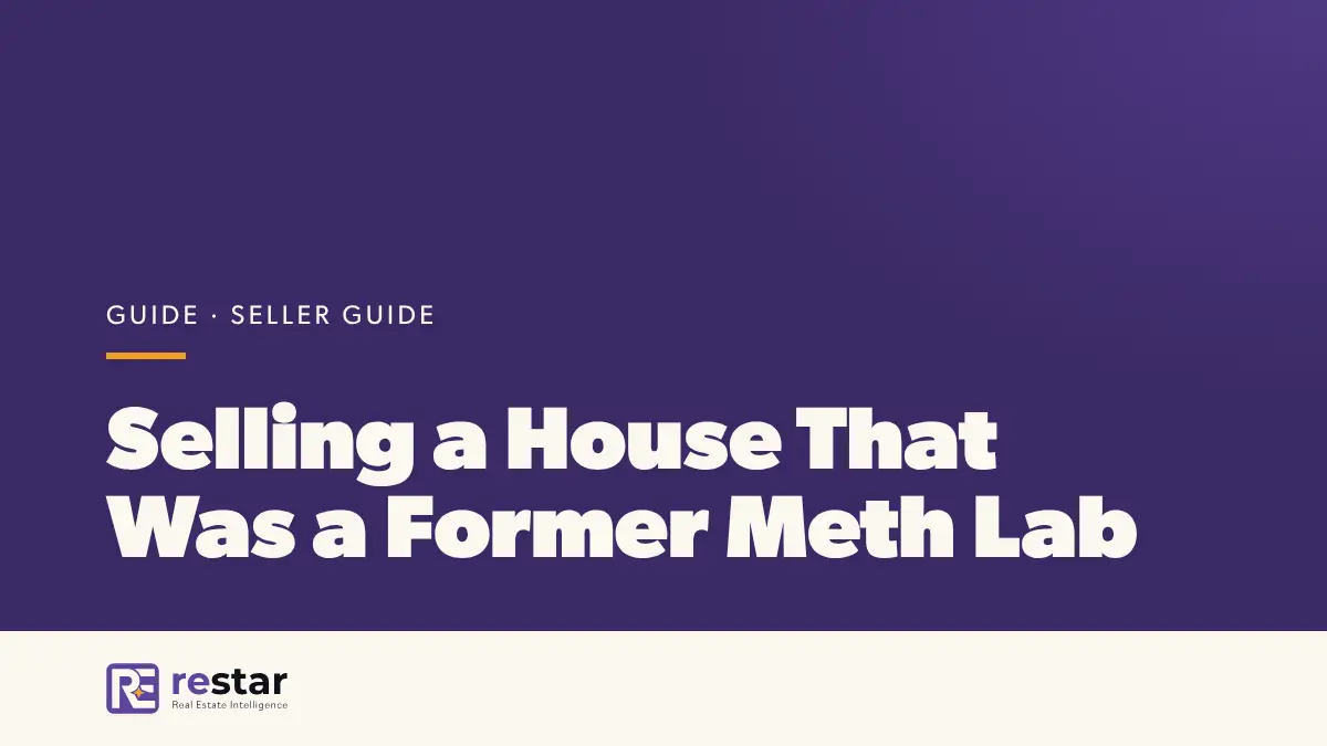 Selling a House That Was a Former Meth Lab