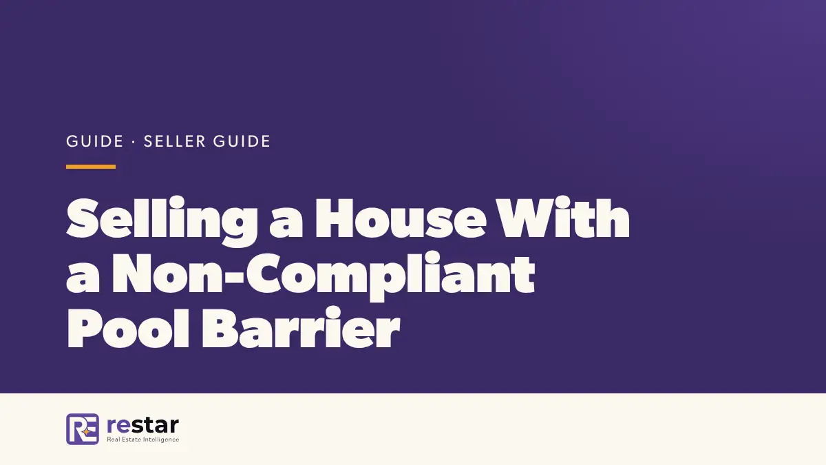 Selling a House With a Non-Compliant Pool Barrier