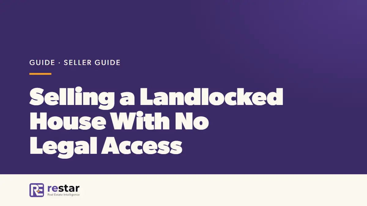 Selling a Landlocked House With No Legal Access